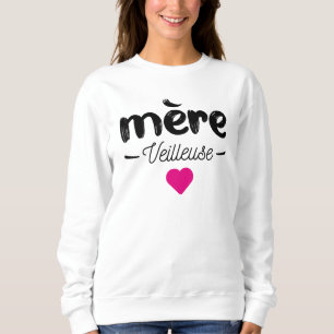 Sweatshirt Mere veilleuse