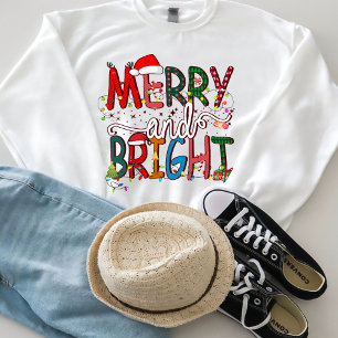 Sweatshirt  Merry And Bright, Merry Christmas