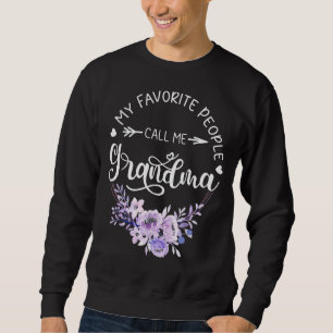 Sweatshirt Mes Gens Favoris M'Appelent Grandma Femmes Floral