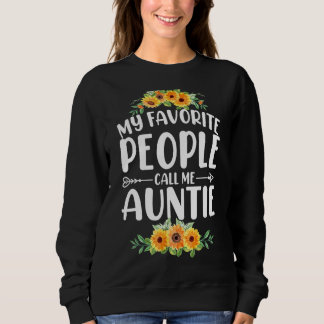 Sweatshirt Mes Gens Favoris M'Appelent Tante Tournesol Mère