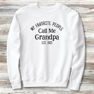 Sweatshirt Mes Gens Préférés M'Appelent Grand-Père Est. Année