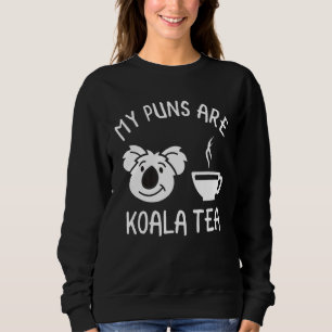 Sweatshirt Mes Puns Sont Koala Tea Pun Koala Oear Animal 2