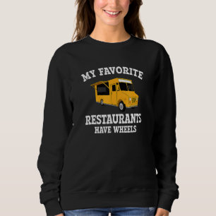 Sweatshirt Mes Restaurants Favoris Ont Roues Alimentation Cam