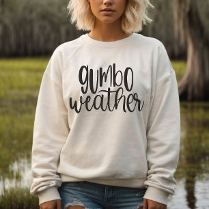 Sweatshirt Météo Gumbo Louisiane Cajun