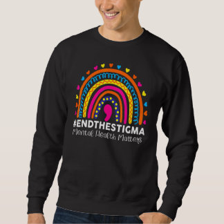 Sweatshirt Mettre un terme à la stigmatisation, la santé ment
