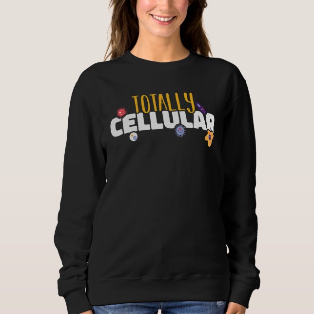 Sweatshirt Microbiologie cellulaire totale Biologie (Devant)