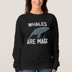 Sweatshirt Mignon Baleine Les baleines sont magiques Baleine