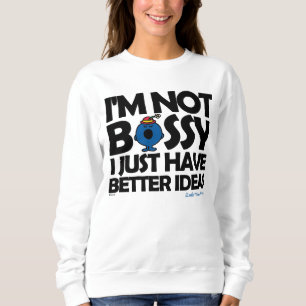 Sweatshirt Miss Bossy A De Meilleures Idées