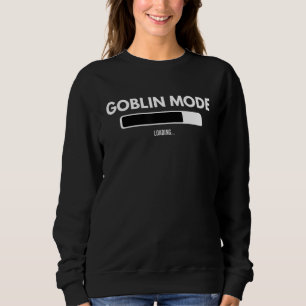 Sweatshirt Mode Goblin Chargement Mème Activation Santé Menta