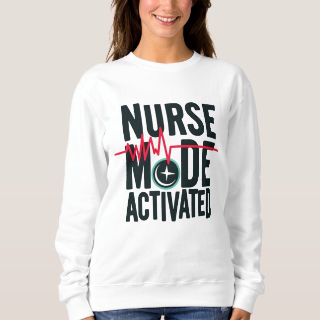 Sweatshirt Mode infirmière activé (Devant)