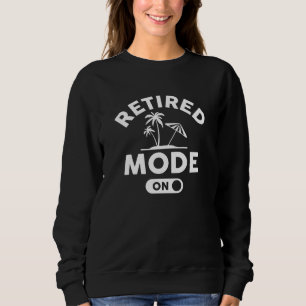Sweatshirt Mode Retraité activé