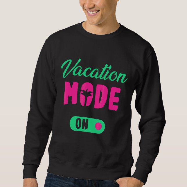 Sweatshirt Mode Vacances activé (Devant)