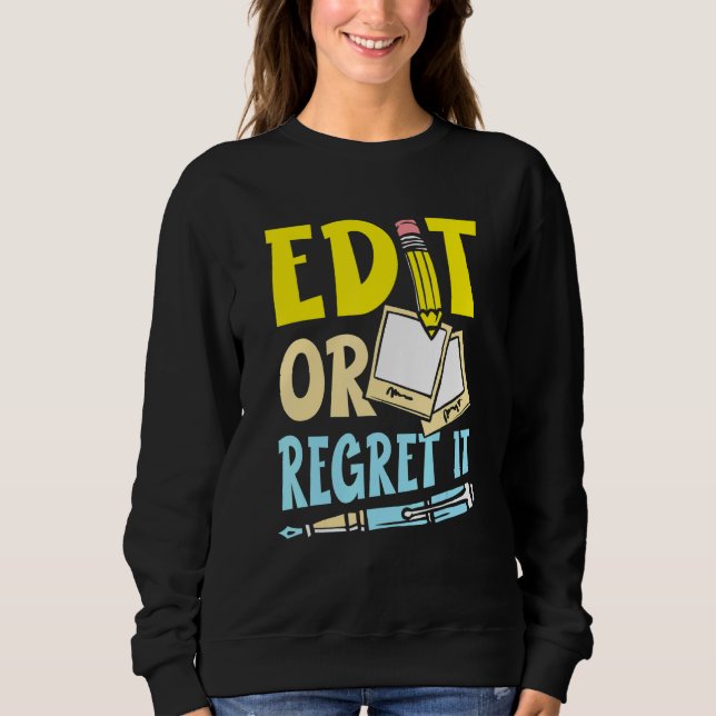 Sweatshirt Modifiez Ou Regrettez-Le Pour Un Mot De Livraison  (Devant)