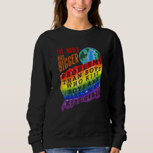 Sweatshirt Mois gay pride Lgbt Le Monde A De Plus Gros Problè