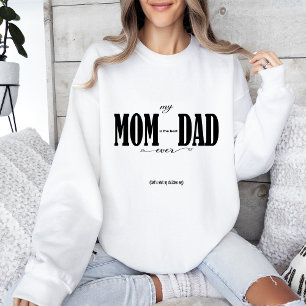 SWEATSHIRT MOM DAD