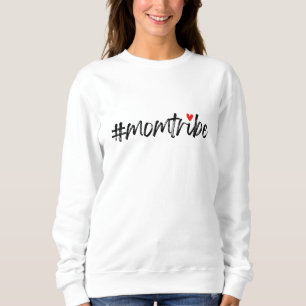 Sweatshirt #MomTribe Motherhood Script de la Fête des mères