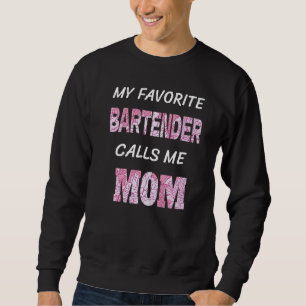 Sweatshirt Mon barman favori m'appelle maman Flowers famille