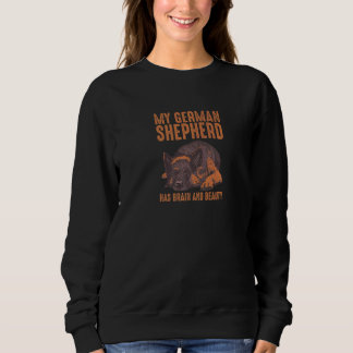 Sweatshirt Mon Berger Allemand A Cerveau Et Beauté Le P Le Pl