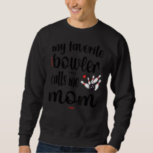 Sweatshirt Mon Bowling préféré m'appelle Bowling Mom Bowler M