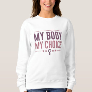 Sweatshirt Mon corps Mon choix