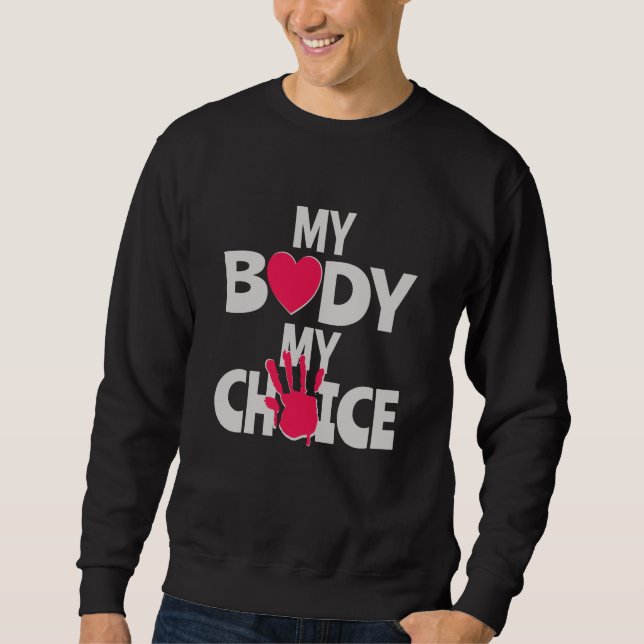 Sweatshirt Mon corps Mon choix (Devant)