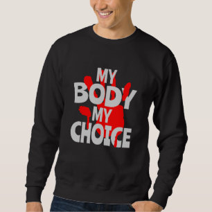 Sweatshirt Mon Corps Mon Choix