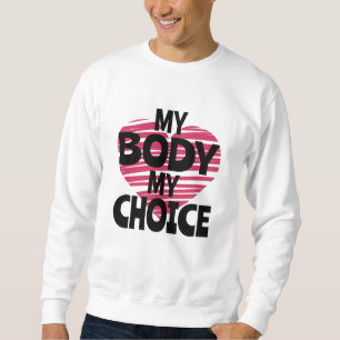 Sweatshirt Mon corps Mon choix