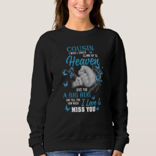 Sweatshirt Mon Cousin A Big Hug Combien J'Aime Et Manque Mon