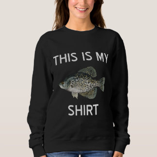 Sweatshirt Mon Crappie Fish