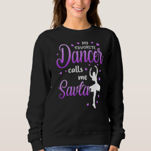 Sweatshirt Mon Danseuse Favorite M'Appelle Savta Dance Grand-