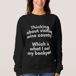 Sweatshirt Mon Jardin Est Le Pays Du Vin