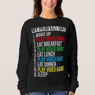 Sweatshirt Mon jeu vidéo de jour parfait Cool Gamer