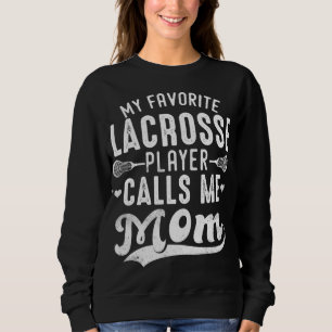 Sweatshirt Mon Joueur favori de crosse m'appelle maman de mam