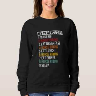 Sweatshirt Mon Jour Idéal Pour L'Amoureux Du Cheval