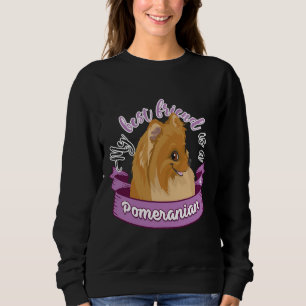 Sweatshirt Mon Meilleur Ami Est Poméranien