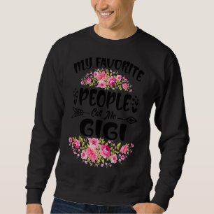 Sweatshirt Mon peuple favori m'appelle Gigi Flower Mother's D