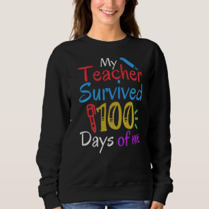 Sweatshirt Mon Professeur A Survécu 100 Jours De Moi - 100E J