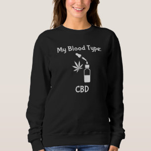 Sweatshirt Mon Type De Sang Cbd