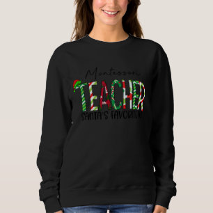 Sweatshirt Montessori Enseignant Père Noël Favori Elf Noël