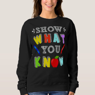 Sweatshirt Montrer Ce Que Vous Connaissez Rock Le Jour De Tes
