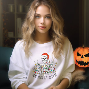 Sweatshirt Mort à l'intérieur mais Jolly AF Skeleton Père Noë