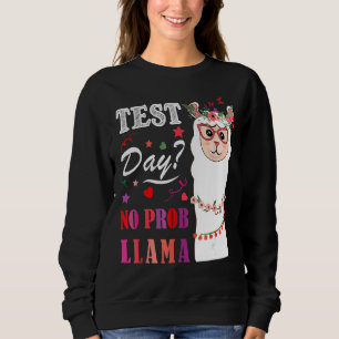 Sweatshirt Motivation Jour de test No Prob Llama Llama Enseig