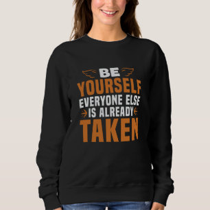 Sweatshirt Motivation - Soyez vous-même