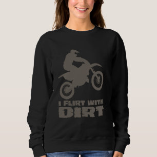 Sweatshirt Motocross Je Flirte Avec Les Hommes Simples Femmes