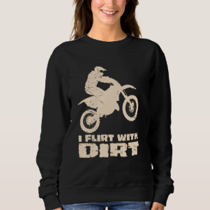 Sweatshirt Motocross Je Flirte Avec Les Hommes Simples Femmes