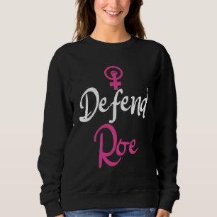 Sweatshirt Mouvement Pro Choice Les droits des femmes défende