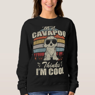 Sweatshirt My Cavapoo pense que je suis Cool Vintage Retro Fu