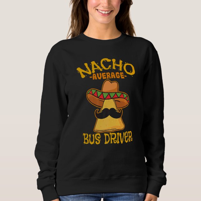 Sweatshirt Nacho Moyenne Transport De Conducteur De Bus Busma (Devant)