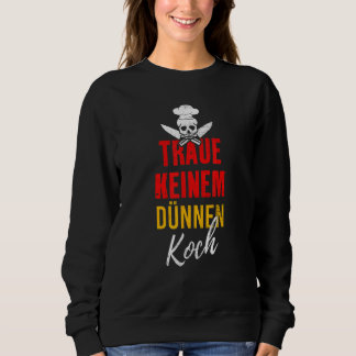 Sweatshirt N'approuve aucun chef de grill cuisine mince dicto