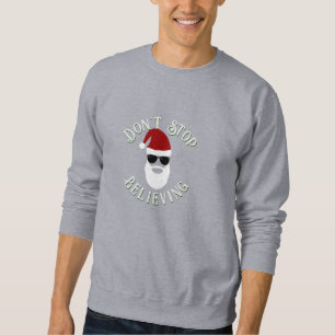 Sweatshirt N'arrêtez pas de croire